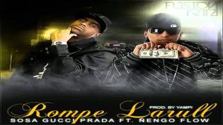 Ñengo Flow Feat Sosa  Rompe Larull [upl. by Viscardi]