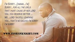 NEW GOSEL MUSIC RampB 2014  Im Sorry Audio amp Lyrics Tyshan Knight [upl. by Danyluk626]