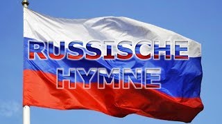 Russische Nationalhymne Deutsche Untertitel Russische Hymne [upl. by Lerim]