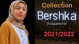 جولة فى Bershka  أحدث كولكشن لخريف وشتاء 2021  2022 [upl. by Jabin]