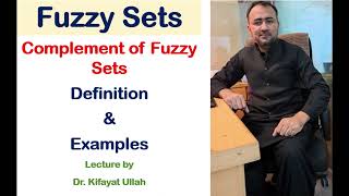 Fuzzy Sets  Complement of Fuzzy Sets  Definition and Examples [upl. by Fryd443]