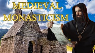 How Monasticism Shaped Medieval Europe [upl. by Dicky200]