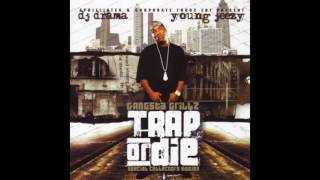 Young Jeezy  Gangsta Feat Jody Breeze Trap or Die [upl. by Gawen]