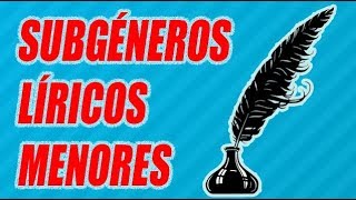 SUBGÉNEROS LÍRICOS MENORES BIEN EXPLICADO CON EJEMPLOS  WILSON TE ENSEÑA [upl. by Sparrow251]