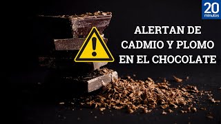 Descubren cadmio y plomo en chocolate negro de marcas conocidas [upl. by Sousa]