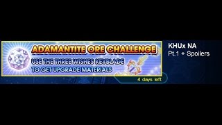 Adamantite Ore Challenge Three Wishes Pt 1  SPOILERS O  KHUx NA x JP [upl. by Ahsilak]