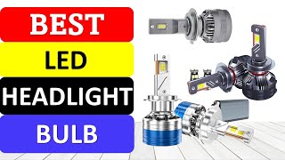 TOP 10 Best Led Headlight Bulb in 2024 [upl. by Alameda]