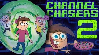 Channel Chasers 2 Fairly OddParents in Rick amp Morty The Loud House and MORE  Butch Hartman [upl. by Bryon409]