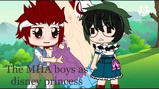 The MHA boys as disney princesses [upl. by Eimmak]