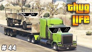 GTA 5 ONLINE  THUG LIFE AND FUNNY MOMENTS WINS STUNTS AND FAILS 44 [upl. by Ardnossak]