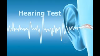 Hearing Test [upl. by Nebe266]