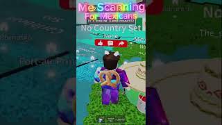 Scanning for Mexicans mexican Mexico  nationsroleplay3 roblox [upl. by Nyliuqcaj707]