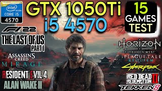 GTX 1050 Ti  I5 4570 amp 16GB Ram  Test In 15 Games In Mid 2024 [upl. by Vadim]