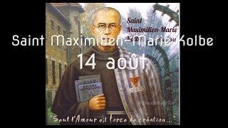 Saint Maximilien Kolbe 14 août [upl. by Aelc621]