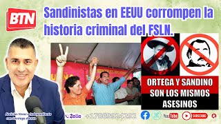 Sandinistas en EEUU corrompen la historia criminal del FSLN [upl. by Seldon]