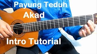 Belajar Gitar Akad Payung Teduh Intro  Belajar Gitar Fingerstyle Untuk Pemula Mudah amp Simpel [upl. by Joelle349]