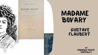 Audiolivro  Madame Bovary Gustave Flaubert 1  Primeira parte  Capítulo I [upl. by Kalin]