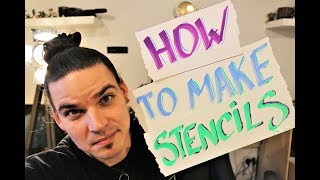 How to make STENCILS for SPRAY PAINT ART [upl. by Segroeg]