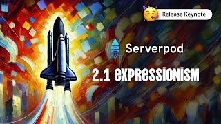 Serverpod 🚀 21 Release Keynote  Expressionism [upl. by Dygal250]