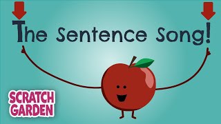 The Sentence Song  English Songs  Scratch Garden [upl. by Sherris]