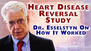 Reverse Heart Disease Study  Caldwell Esselstyn Jr [upl. by Erland]