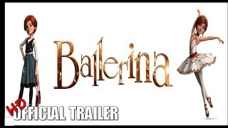 Ballerina Movie Trailer 2016 HD  Elle Fanning Movie [upl. by Nork]