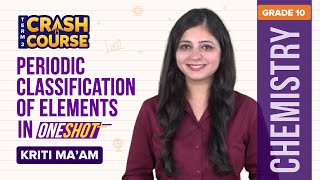 Periodic Classification of Elements in OneShot Ch5  CBSE Class 10 Science Term2 Crash Course [upl. by Einneg]