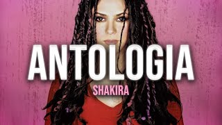 SHAKIRA  Antologia VideoLetras [upl. by Lundeen]