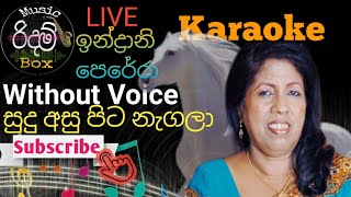 Sudu Asu Pita Nagala Karaoke WITHOUT VOICE  සුදු අසු පිට නැගලා කැරෝකේ [upl. by Reede]