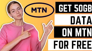 How To Get 50GB For Free On MTN Via MyMTN App [upl. by Castillo]