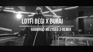 Lotfi Begi x Burai  Háborgó mélység 3 DJ Nemeth remix [upl. by Gerdeen]