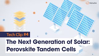 An Introduction to Perovskite Tandem Solar Cells [upl. by Gaynor]