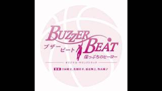 Buzzer Beat 零秒出手 OST  彼の夏 莉子 [upl. by Trumaine865]