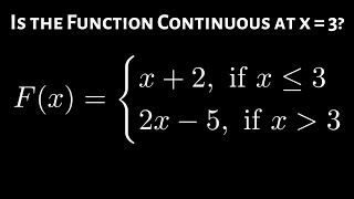 Determine if the Piecewise Function is Continuous by using the Definition of Continuity [upl. by Lupita]