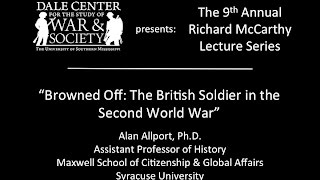 Dr Alan Allport  quotBrowned Off The British Soldier in the Second World Warquot [upl. by Adnert]