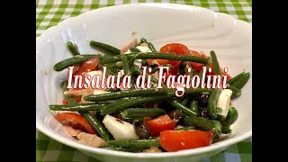 Insalata di Fagiolini Ricetta Ideale per Mantenersi Leggeri con Gusto [upl. by Vernor197]