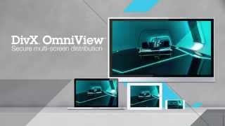 DivX OmniView for secure multiscreen distribution and playback [upl. by Ayad]