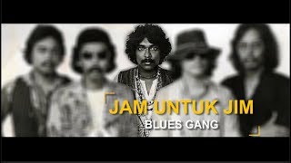 JAM UNTUK JIM BLUES GANG [upl. by Drawde]