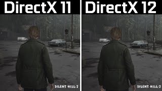 Silent Hill 2  DirectX 11 vs DirectX 12  Benchmark Comparison [upl. by Neelon]