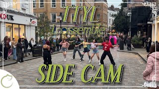 KPOP IN PUBLIC  SIDE CAM  4K Loossemble 루셈블  TTYL Dance Cover  LONDON [upl. by Berry422]