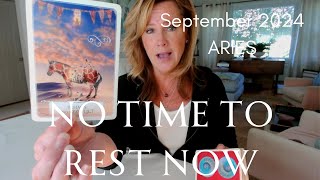 ARIES  Sht Gets REAL  Dont REST  September 2024 Zodiac Tarot Reading [upl. by Homans]