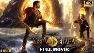 VISHWAMBHARA 2024 New Released Full Movie Hindi Dubbed  Megastar Chiranjeevi  Trisha Krishnan [upl. by Auqined]