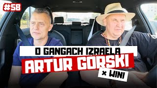 JAK DZIAŁAJĄ GANGI IZRAELA  ARTUR GÓRSKI [upl. by Smith402]