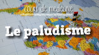 Paludisme  cours de médecinepaludism [upl. by Rosabelle]