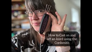 How to Cast on and Cast off an I cord using the Cordsmith from Size Inclusive Collective [upl. by Mij259]