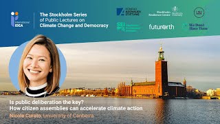 Stockholm Series 2 How citizen assemblies can accelerate climate action [upl. by Llenal446]