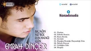 Emrah Dinçer  Bıçağın Kemiğe Dayandığı Gün  Full Albüm [upl. by Eerej406]