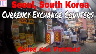 Seoul South Korea 🇰🇷  Currency Exchange Guide  Helpful Info  Seoul Travel Guide Episode 12 [upl. by Egerton]