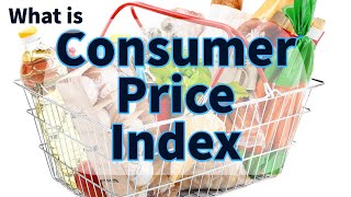 What is the Consumer Price Index CPI  CPI Explained  Think Econ [upl. by Tatiana439]