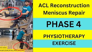 ACL Reconstruction and Meniscus Repair I Phase 4 Physiotherapy and Exercise [upl. by Anuayek]